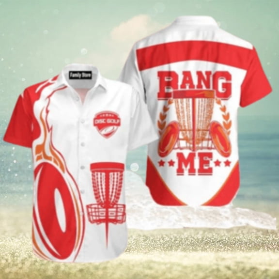 Bang Me Disc Golf Hawaiian Shirts