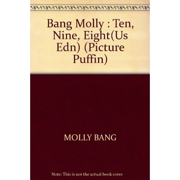 Pre-Owned Bang Molly : Ten, Nine, Eight(Us Edn) (Picture Puffin) Paperback