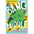 thumbnail image 1 of Pre-Owned Bang in the Middle (Paperback) 0007524420 9780007524426, 1 of 1