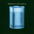 thumbnail image 1 of Bang on a Can - Classics - Music & Performance - CD, 1 of 1