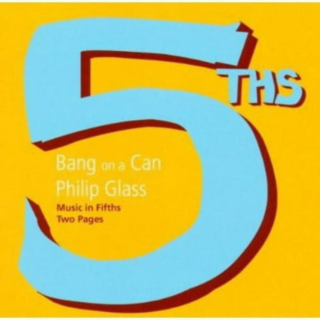Bang on a Can - Music in Fifths / Two Pages - Music & Performance - CD