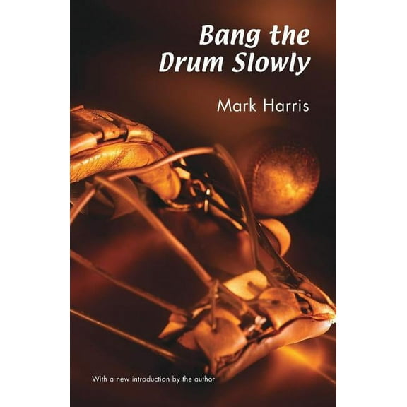Bang the Drum Slowly (Edition 2) (Paperback)