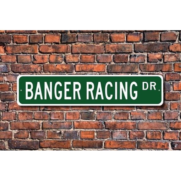 Banger Racing Banger Racing Gift Banger Racing Sign popular in the UK race using scrap cars Metal Aluminum Sign - Size: 16 x 4 Inches