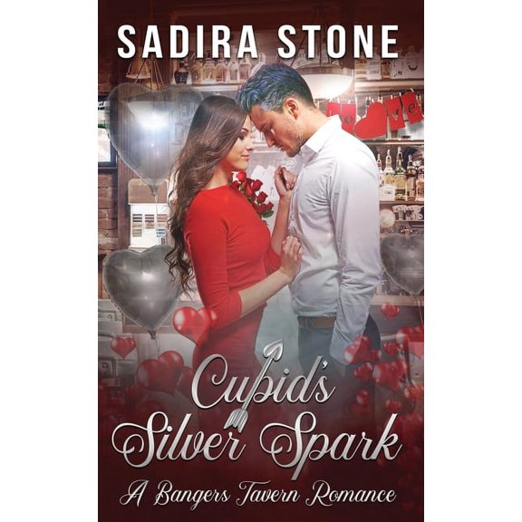 Bangers Tavern Romance Cupid's Silver Spark: A Bangers Tavern Romance Novella, Book 5, (Paperback)