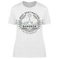 thumbnail image 1 of Bangkok City Destination T-Shirt Women -Image by Shutterstock, Female XX-Large, 1 of 2
