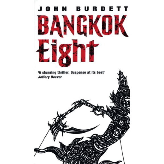 Bangkok Eight John Burdett (Paperback)
