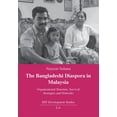 thumbnail image 1 of ZEF Development Studies: The Bangladeshi Diaspora in Malaysia (Paperback), 1 of 1