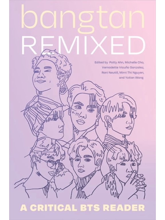 Bangtan Remixed: A Critical Bts Reader, (Paperback)