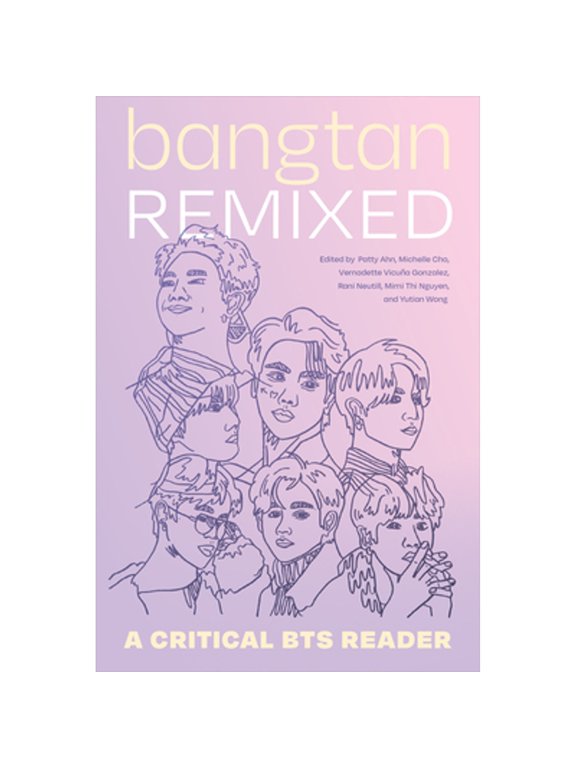 Pre-Owned Bangtan Remixed: A Critical Bts Reader, (Paperback)
