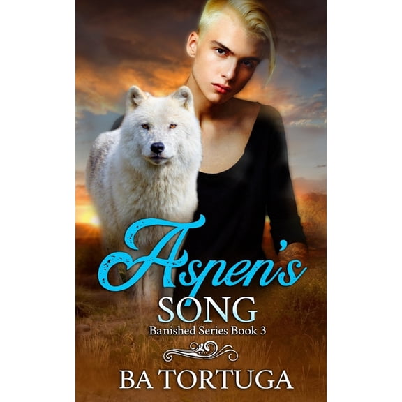 Banished Aspen's Song, Book 3, (Paperback)
