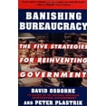 thumbnail image 1 of Pre-Owned Banishing Bureaucracy: The Five Strategies for Reinventing Government (Unknown) 0452279801 9780452279803, 1 of 1