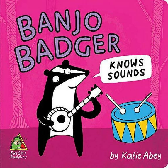 Banjo Badger Knows Sounds (Bright Buddies)