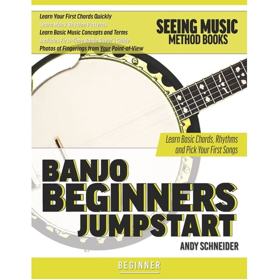 Banjo Beginners Jumpstart: Learn Basic Chords, Rhythms and Pick Your First Songs (Paperback)