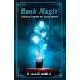thumbnail image 1 of Pre-Owned Bank Magic: Financial Literacy for Young People Paperback, 1 of 1
