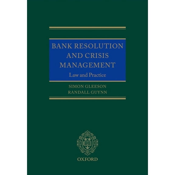 Bank Resolut & Crisis Managem: Law Prac C, (Hardcover)
