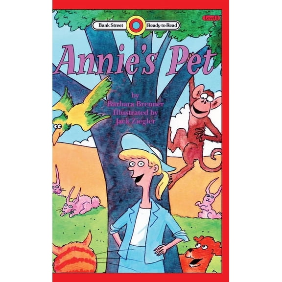 Bank Street Ready-To-Read Annie's Pet: Level 2, (Hardcover)