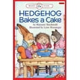 thumbnail image 1 of Bank Street Ready-To-Read Hedgehog Bakes a Cake: Level 2, (Paperback), 1 of 1