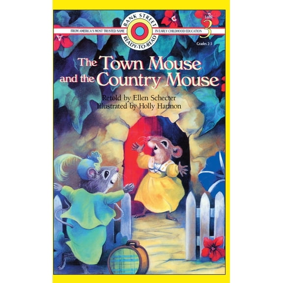 Bank Street Ready-To-Read The Town Mouse and the Country Mouse: Level 3, (Hardcover)