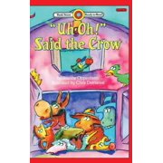 Bank Street Ready-To-Read Uh-Oh-Said the Crow Level 2, Hardcover