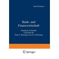 thumbnail image 1 of Bank- Und Finanzwirtschaft: Strategien Im Wandel Festschrift FÃ¼r Hans E. BÃ¼schgen Zum 65. Geburtstag, (Paperback), 1 of 1