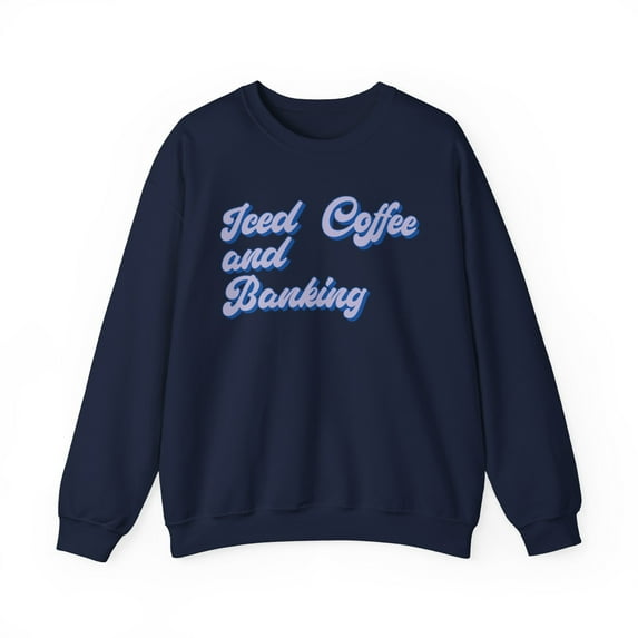 Banker Banking Bank Sweatshirt Gifts Crew Neck Shirt Long Sleeve Unisex