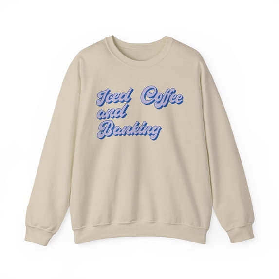 Banker Banking Bank Sweatshirt Gifts Crew Neck Shirt Long Sleeve Unisex