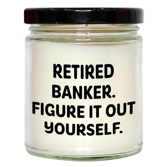 Banker Gifts: 9oz Vanilla Soy Candle with Funny Quote, Perfect for Valentine's Day