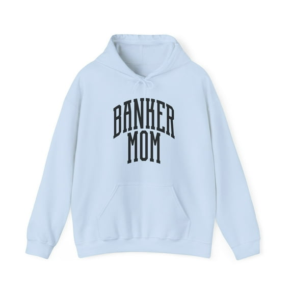 Banker Mom Mother's Day Mama Hoodie, Gifts, Hooded Sweatshirt