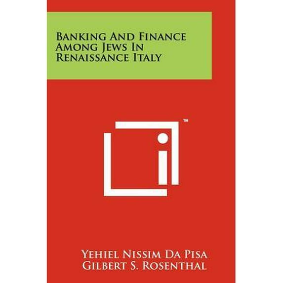 Banking And Finance Among Jews In Renaissance Italy