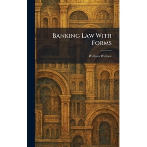 Banking Law With Forms, (Hardcover)