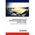 thumbnail image 1 of Banking Reforms and Efficiency of Public Sector Banks in India (Paperback), 1 of 1