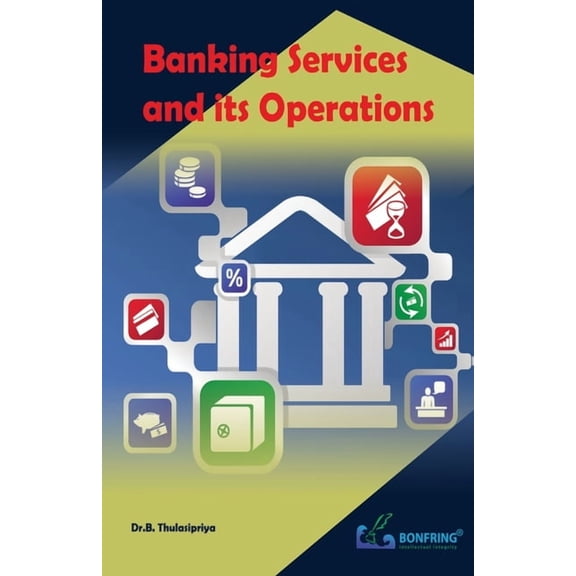 Banking Services and its Operations, (Paperback)