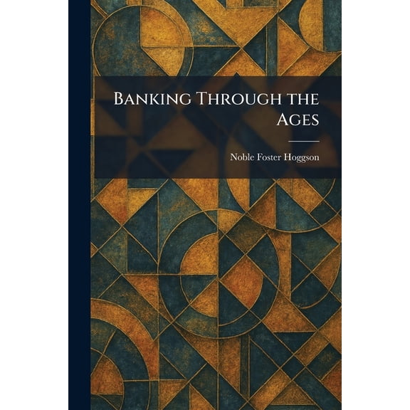 Banking Through the Ages, (Paperback)