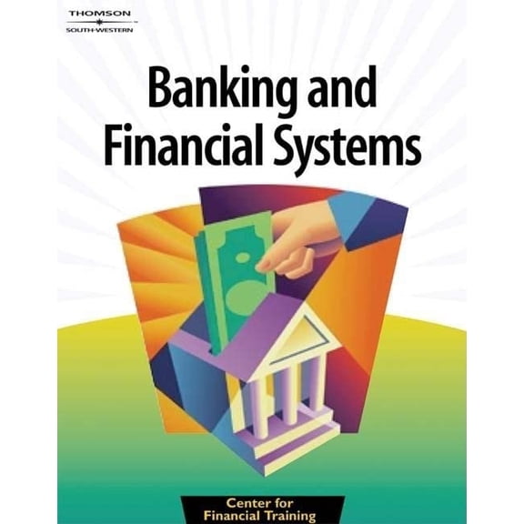 Pre-Owned Banking and Financial Systems (Paperback) 0538432411 9780538432412