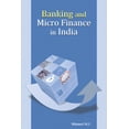 thumbnail image 1 of Banking and Micro Finance in India by M C Minimol (Hardcover) (2015) (New), 1 of 1