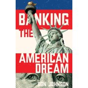Banking the American Dream, Paperback