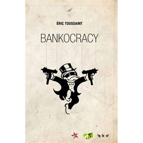 Bankocracy (Paperback)