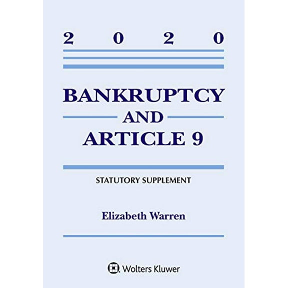 Pre-Owned Bankruptcy & Article 9: 2020 Statutory Supplement (Paperback) 1543820484 9781543820485