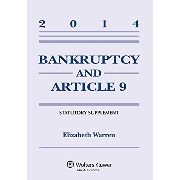 Pre-Owned Bankruptcy & Article 9 Statutory Supplement 2014 (Paperback) 1454840528 9781454840527