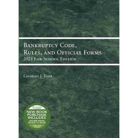 Pre-Owned Bankruptcy Code, Rules, and Official Forms, 2021 Law School Edition (Selected Statutes) (Paperback) 1647088909 9781647088903