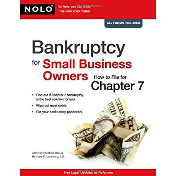 Pre-Owned Bankruptcy for Small Business Owners: How to File for Chapter 7 (Paperback) 141331080X 9781413310801