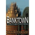 thumbnail image 1 of Pre-Owned Banktown: The Rise and Struggles of Charlotte's Big Banks (Hardcover) 0895873818 9780895873811, 1 of 1