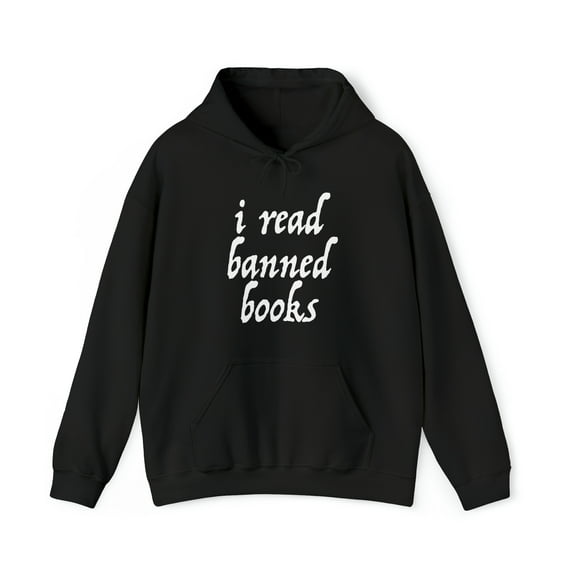 Banned Books Lover Writer Reader Bookworm Hoodie, Gifts, Hooded Sweatshirt