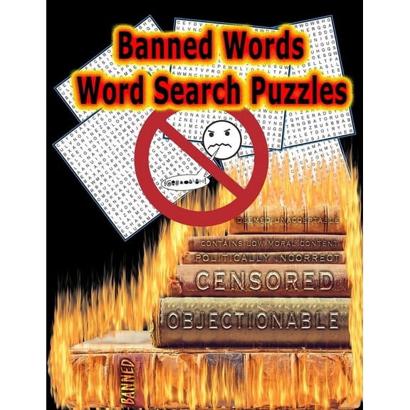 Banned Words - Word Search Puzzles: 50 LARGE (21x21) Word Search Puzzles, Keeps Your Brain Sharp (Paperback) by On Target Puzzles