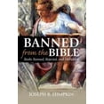 thumbnail image 1 of Pre-Owned Banned from the Bible: Books Banned, Rejected, and Forbidden (Paperback) 193358047X 9781933580470, 1 of 1