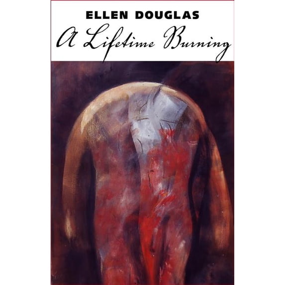 Banner Books A Lifetime Burning, (Paperback)