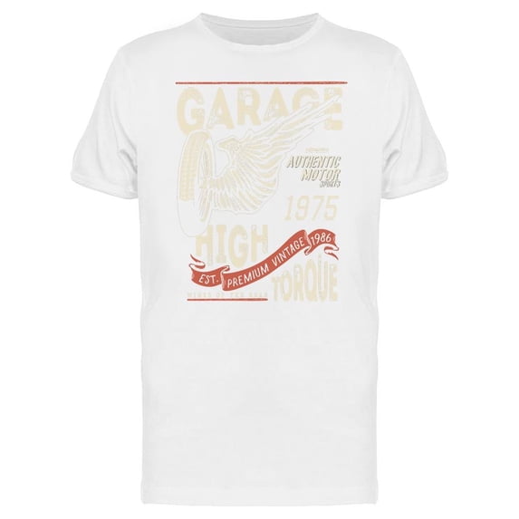 Banner. Garage High Torque T-Shirt Men -Image by Shutterstock, Male x-Large