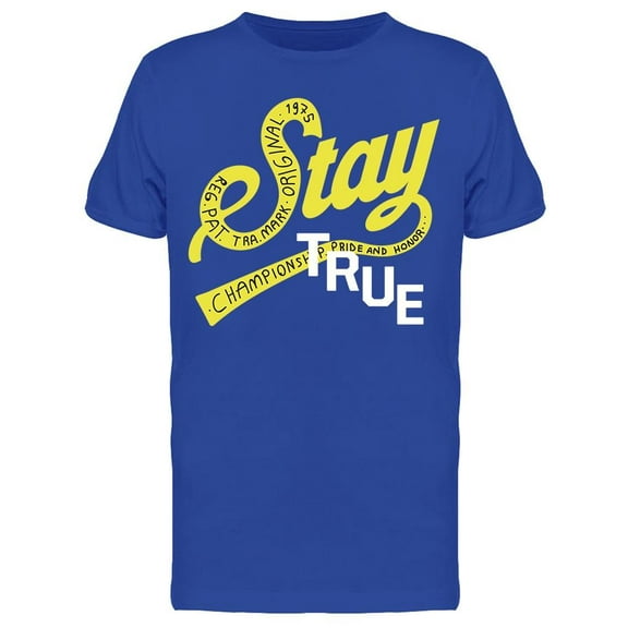 Banner: Stay True T-Shirt Men -Image by Shutterstock, Male Small