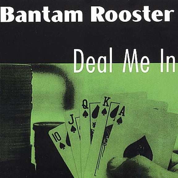 Bantam Rooster - Deal Me in - Alternative - Vinyl