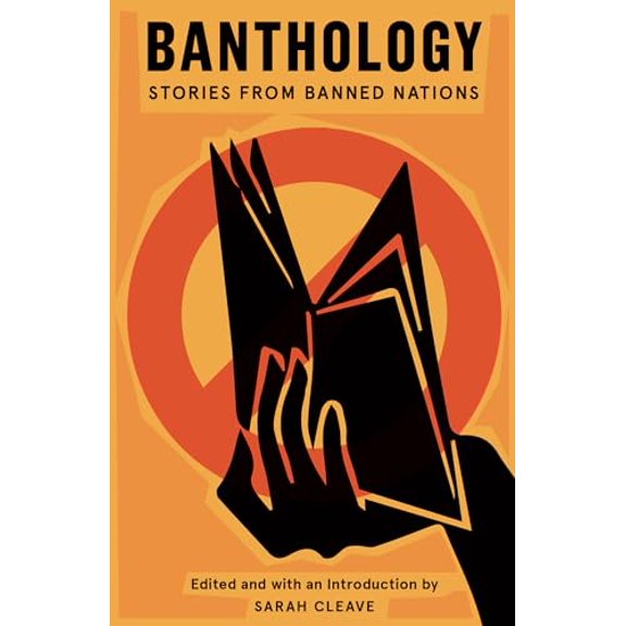 Pre-Owned Banthology : Stories from Banned Nations (Paperback) 9781941920732